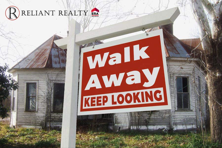 Sign to walk away from buying a home. Reliant Realty